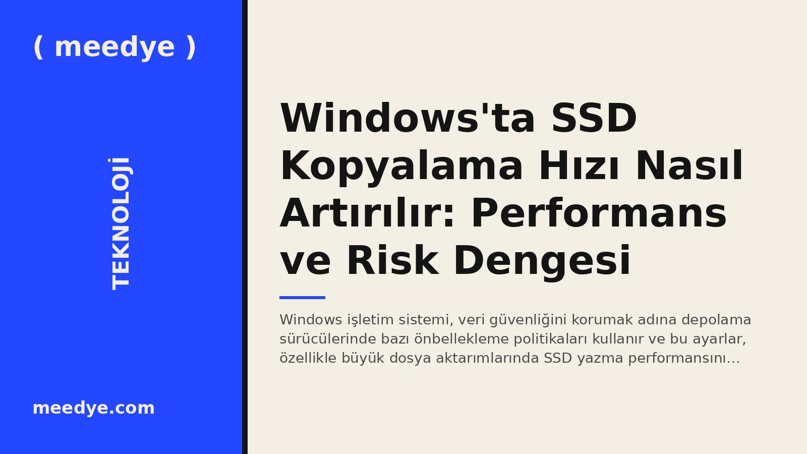 Windows'ta SSD Kopyalama Hızı Nasıl Artırılır: Performans ve Risk Dengesi — Meedye editoryal görseli