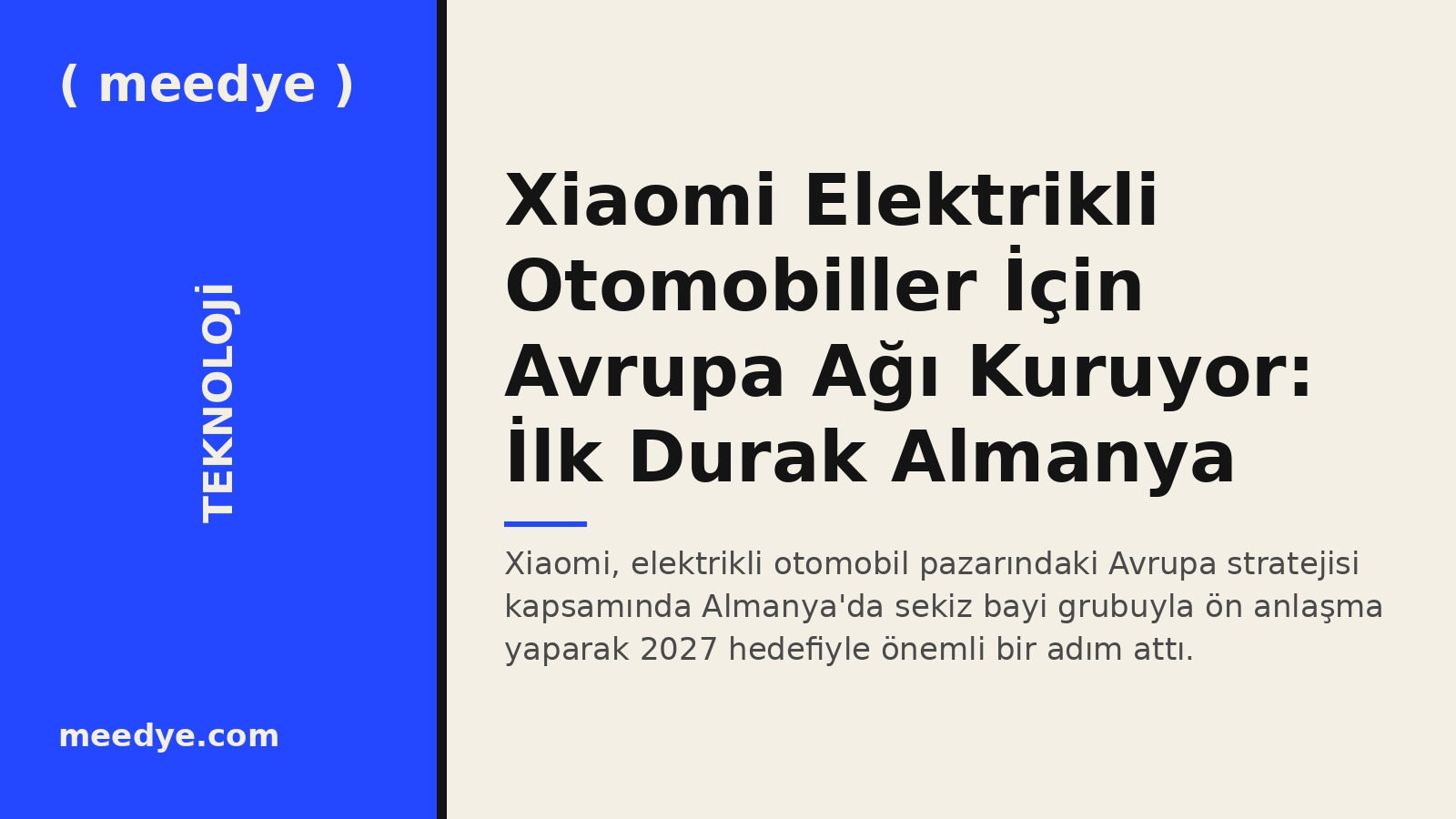 Xiaomi Elektrikli Otomobiller İçin Avrupa Ağı Kuruyor: İlk Durak Almanya — Meedye editoryal görseli