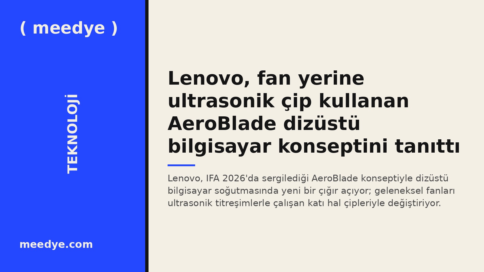 Lenovo, fan yerine ultrasonik çip kullanan AeroBlade dizüstü bilgisayar konseptini tanıttı — Meedye editoryal görseli