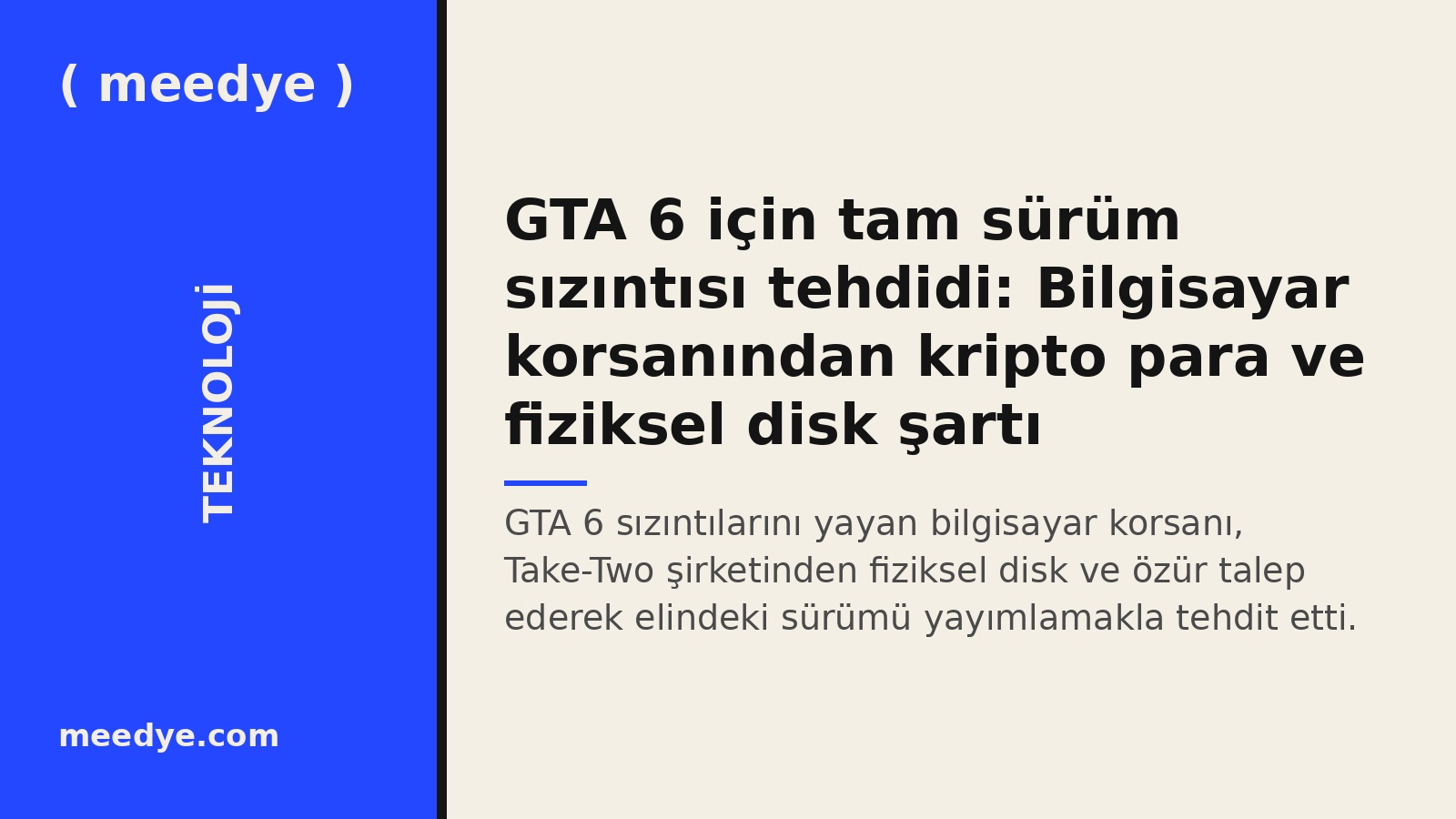 GTA 6 için tam sürüm sızıntısı tehdidi: Bilgisayar korsanından kripto para ve fiziksel disk şartı — Meedye editoryal görseli