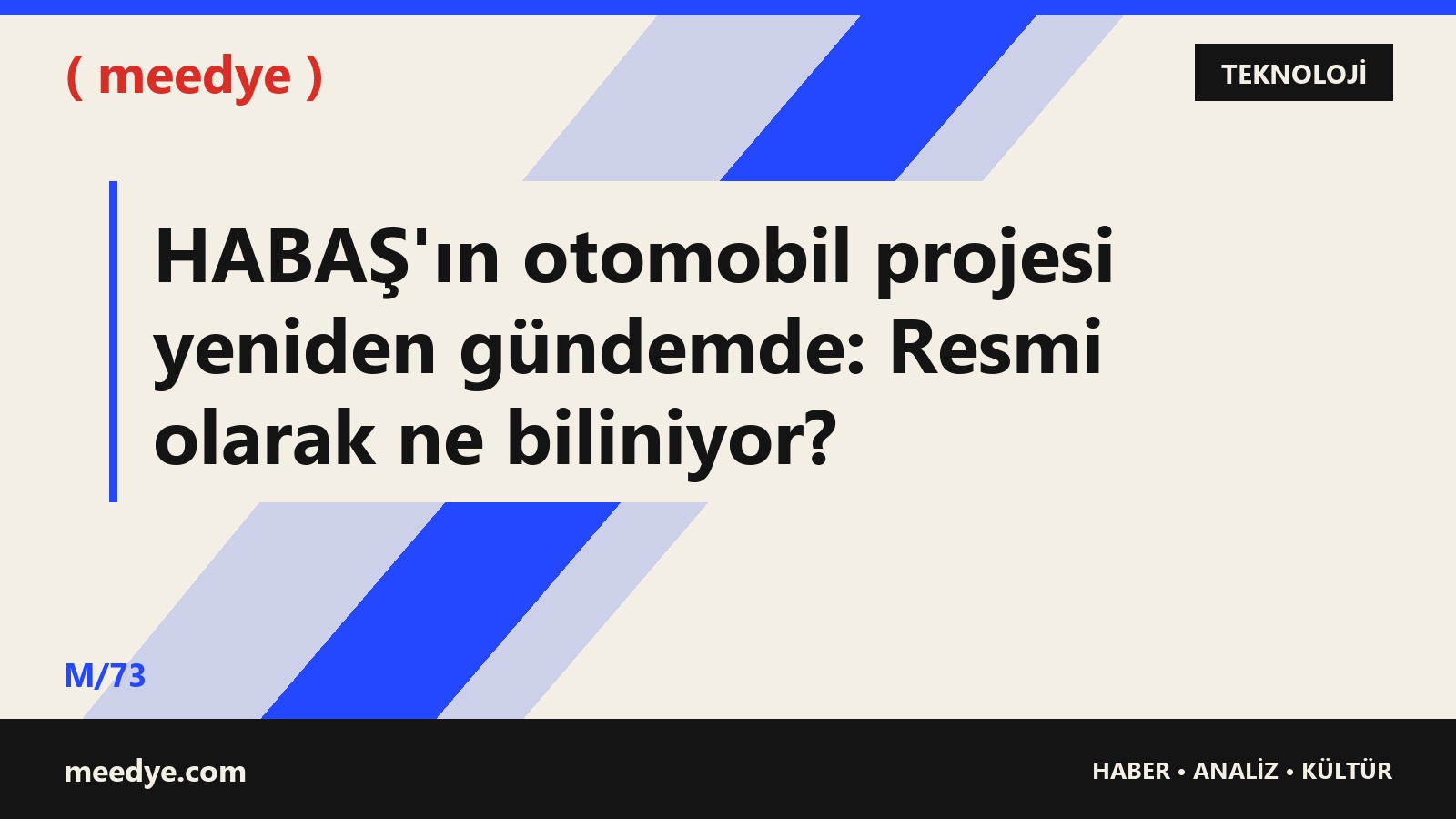 HABAŞ'ın otomobil projesi yeniden gündemde: Resmi olarak ne biliniyor? — Meedye editoryal görseli