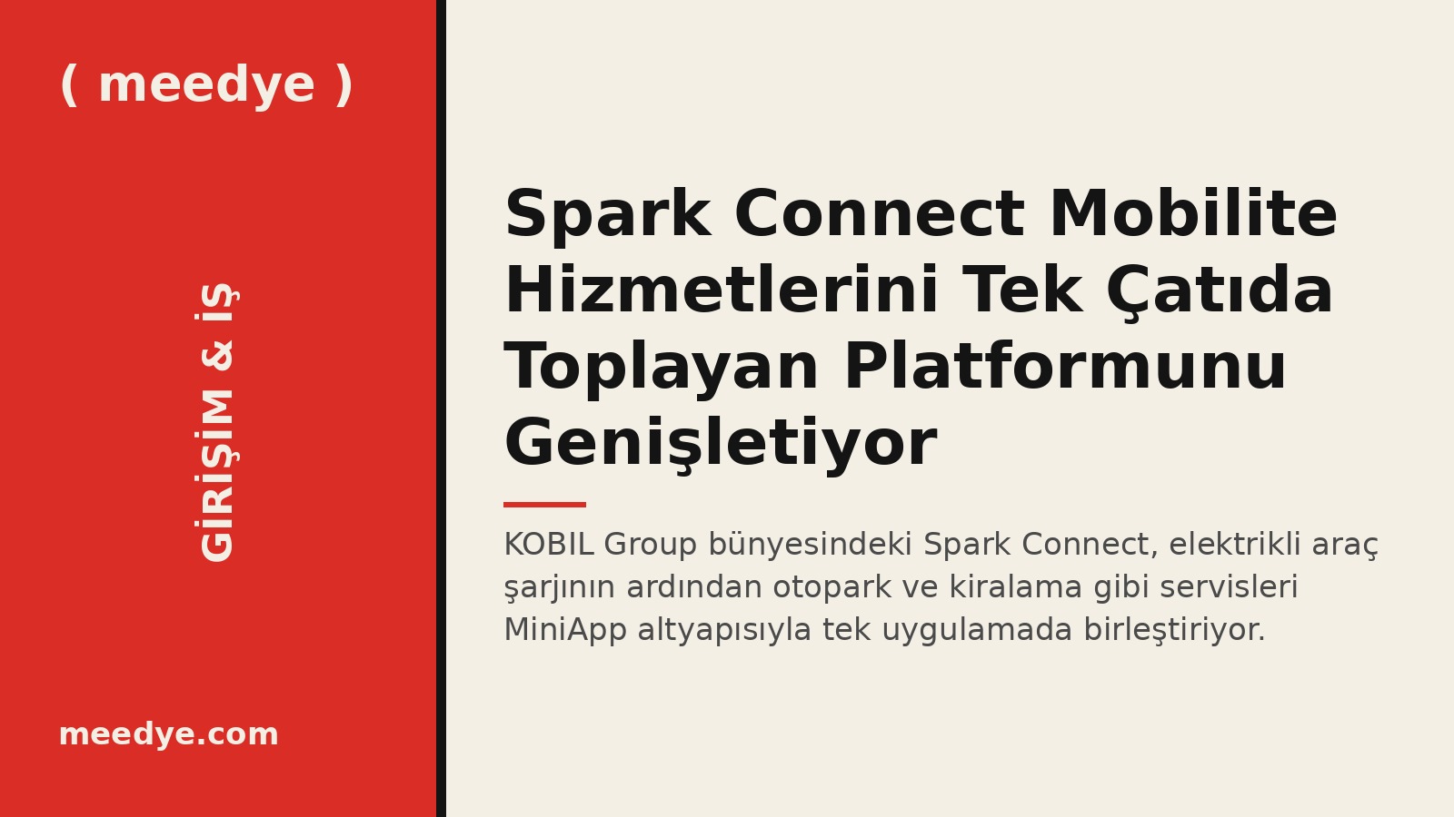Spark Connect Mobilite Hizmetlerini Tek Çatıda Toplayan Platformunu Genişletiyor — Meedye editoryal görseli