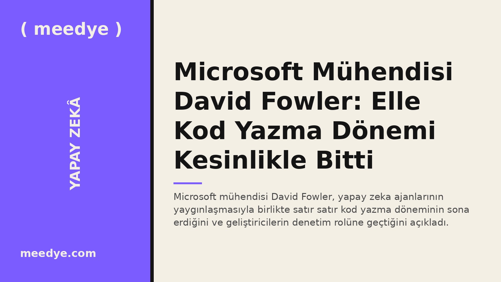 Microsoft Mühendisi David Fowler: Elle Kod Yazma Dönemi Kesinlikle Bitti — Meedye editoryal görseli