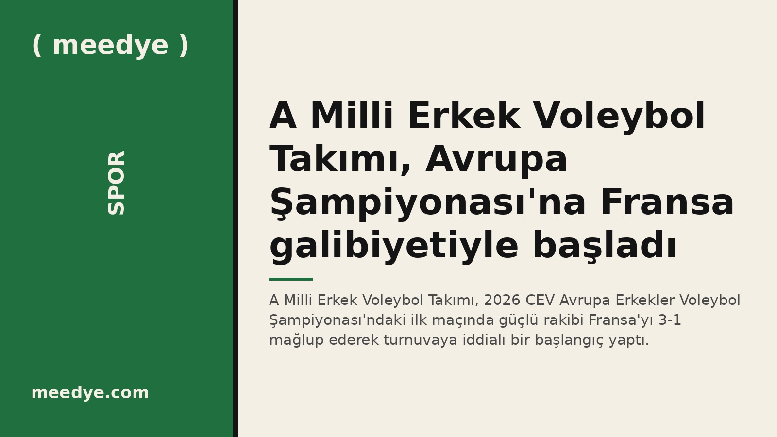 A Milli Erkek Voleybol Takımı, Avrupa Şampiyonası'na Fransa galibiyetiyle başladı — Meedye editoryal görseli