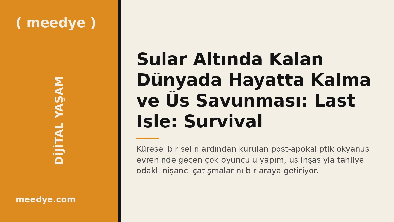 Sular Altında Kalan Dünyada Hayatta Kalma ve Üs Savunması: Last Isle: Survival — Meedye editoryal görseli