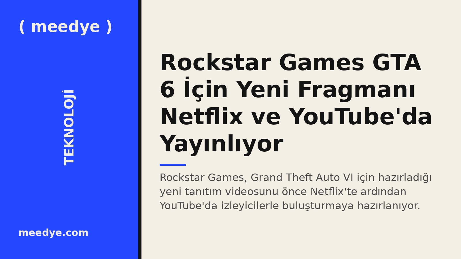 Rockstar Games GTA 6 İçin Yeni Fragmanı Netflix ve YouTube'da Yayınlıyor — Meedye editoryal görseli