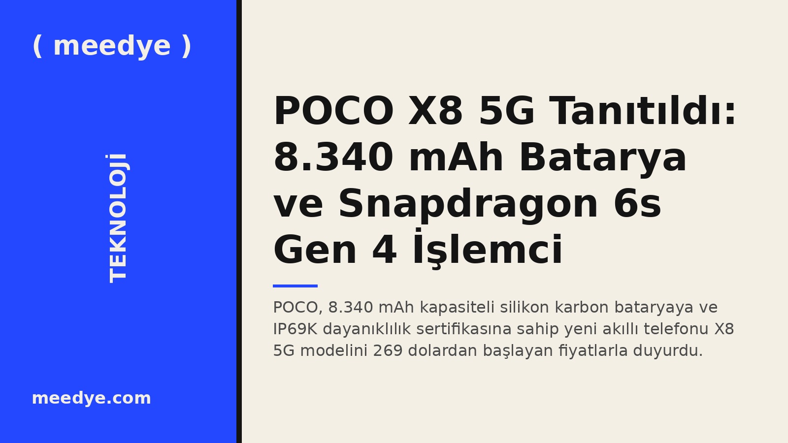 POCO X8 5G Tanıtıldı: 8.340 mAh Batarya ve Snapdragon 6s Gen 4 İşlemci — Meedye editoryal görseli